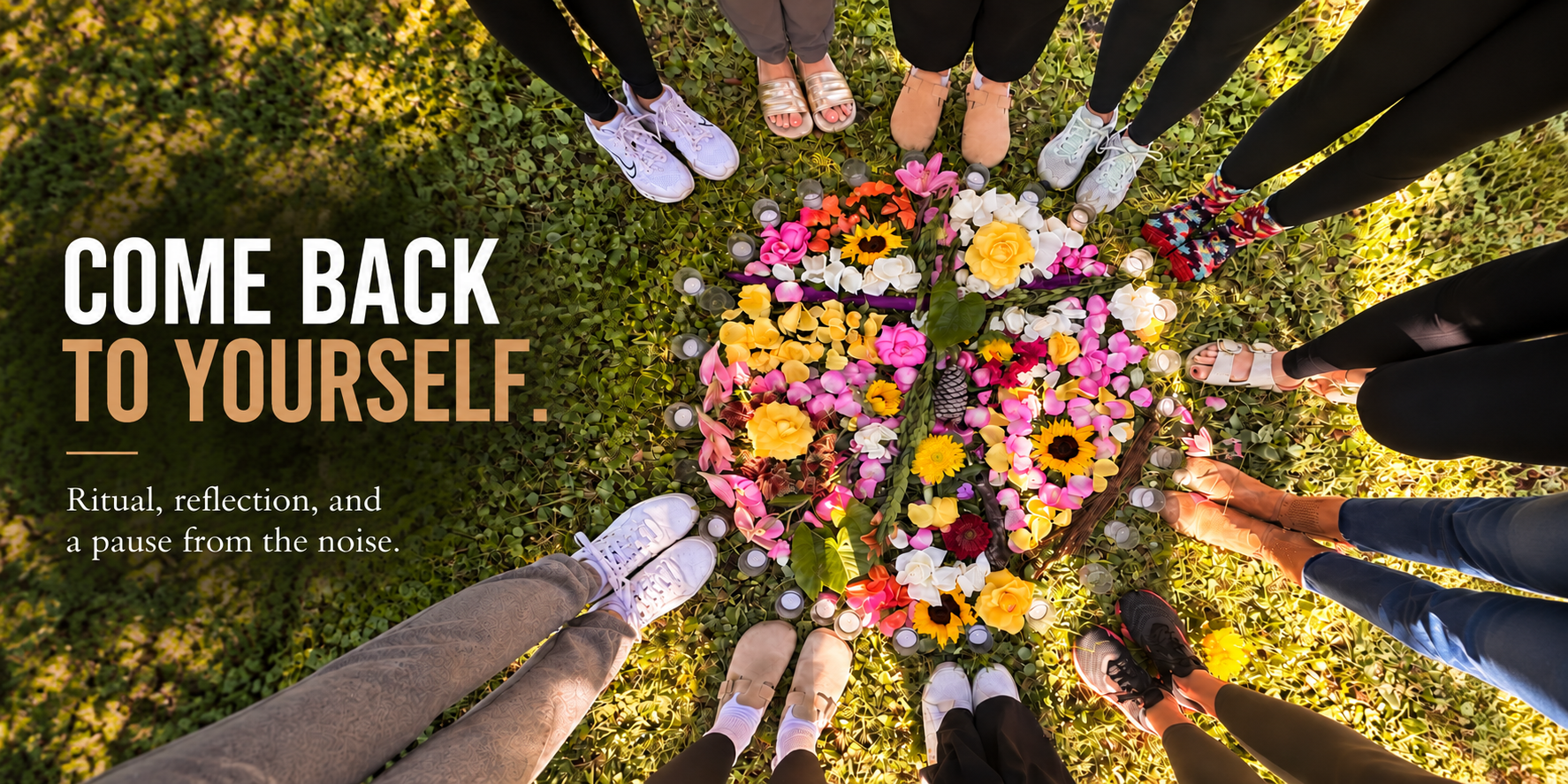 Come back to yourself. Ritual, reflection, and a pause from the noise.